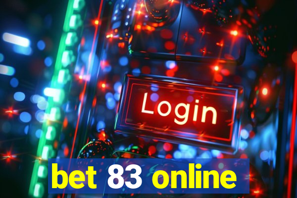 bet 83 online